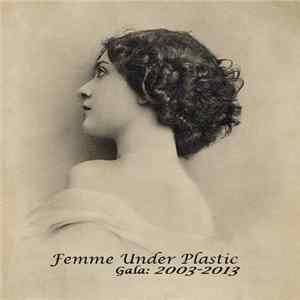 Femme Under Plastic - Gala FLAC