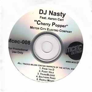 DJ Nasty Feat. Aaron-Carl - Cherry Popper FLAC