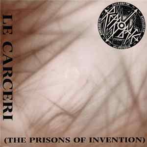 Reprobate - Le Carceri (The Prisons Of Invention) FLAC