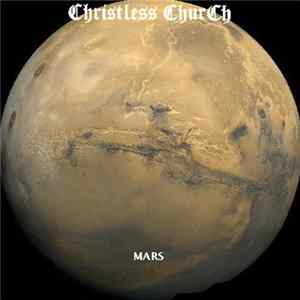 Christless ChurCh - Mars FLAC