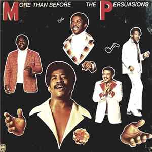 The Persuasions - More Than Before FLAC