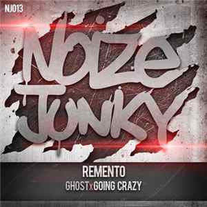 Remento - Ghost / Going Crazy FLAC