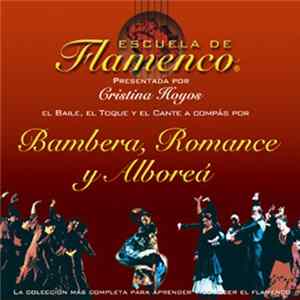 El Trini, Victor Manuel Rosa, Mariló García, Lourdes García, Jose M. Flores - Escuela de Flamenco : Bambera, Romance y Alboreá FLAC