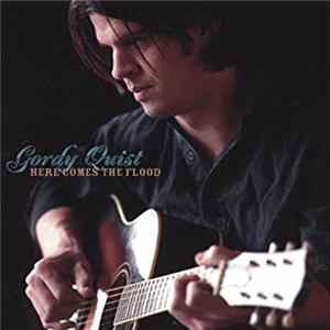 Gordy Quist - Here Comes the Flood FLAC
