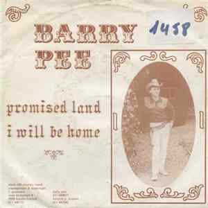 Barry Pee - Promise Land / I Will Be Home FLAC