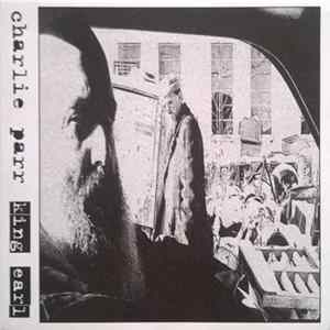 Charlie Parr - King Earl FLAC