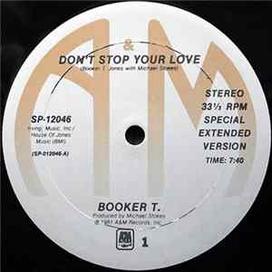 Booker T. - Don't Stop Your Love FLAC
