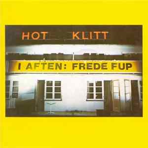 Frede Fup - I Aften: Frede Fup FLAC