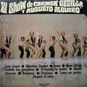 Augusto Algueró, Carmen Sevilla - El Show de Carmen Sevilla Y Augusto Algueró FLAC