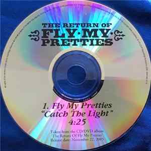 The Return Of Fly My Pretties - Catch The Light FLAC