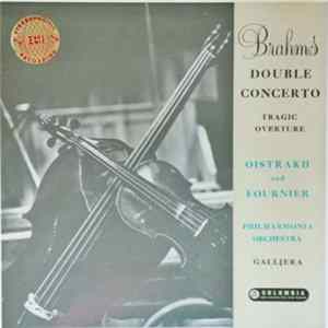 David Oistrach, Pierre Fournier, Alceo Galliera, Philharmonia Orchestra, Brahms - Double Concerto In A Minor, Op. 102, Tragic Overture, Op. 81 FLAC