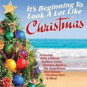 Various - It's Beginning To Look A Lot Like Christmas FLAC