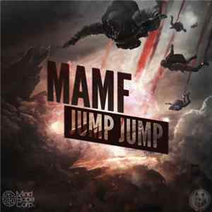 MAMF - Jump Jump FLAC