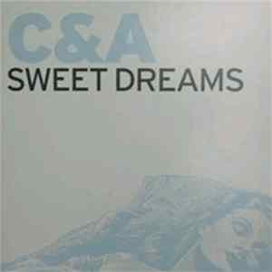 C & A - Sweet Dreams FLAC