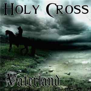 Holy Cross - Vaterland FLAC