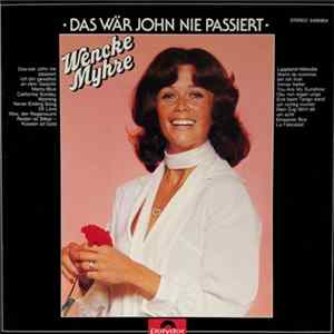 Wencke Myhre - Das Wär John Nie Passiert FLAC