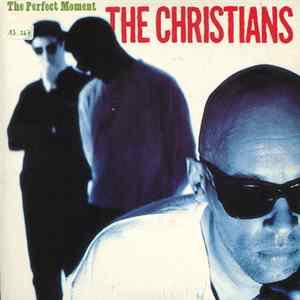 The Christians - The Perfect Moment FLAC