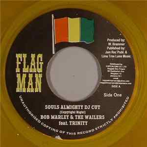 Bob Marley & The Wailers feat. Trinity - Souls Almighty DJ Cut FLAC