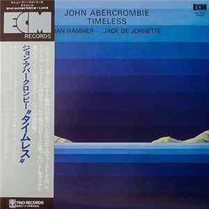 John Abercrombie, Jan Hammer, Jack De Johnette - Timeless FLAC
