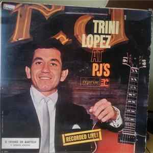 Trini Lopez - Trini Lopez At PJ's FLAC