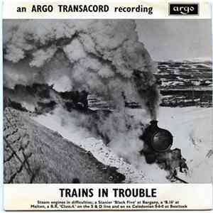 No Artist - Trains In Trouble FLAC