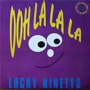 Lucky Ninetys - Ooh La La La FLAC