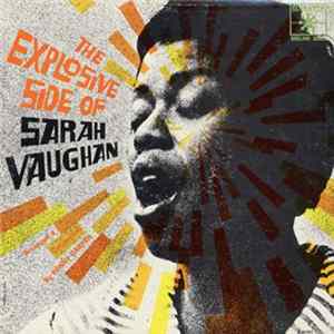 Sarah Vaughan - The Explosive Side Of Sarah Vaughan FLAC