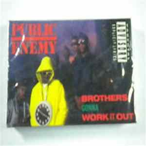 Public Enemy - Brothers Gonna Work It Out FLAC