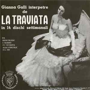 G. Verdi, Gianna Galli - Gianna Galli Interpetre De La Traviata In 14 Dischi Settimanali FLAC