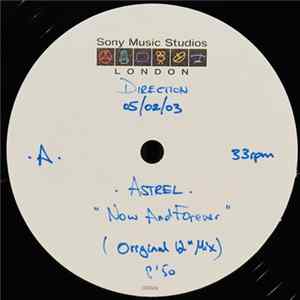 Astrel - Now And Forever FLAC