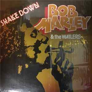 Bob Marley & The Wailers - Shake Down FLAC