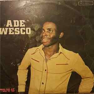 Ade Wesco And His Destiny Dandies - Ade Wesco FLAC