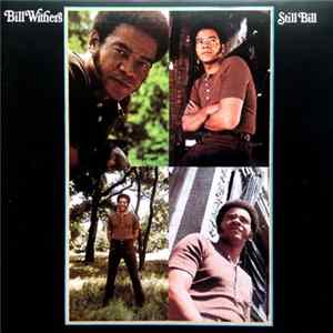 Bill Withers - Still Bill FLAC