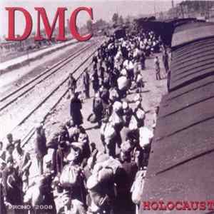 DMC - Holocaust FLAC