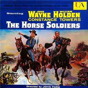 David Buttolph His Orchestra And Chorus - The Horse Soldiers FLAC