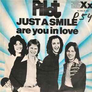 Pilot - Just A Smile FLAC