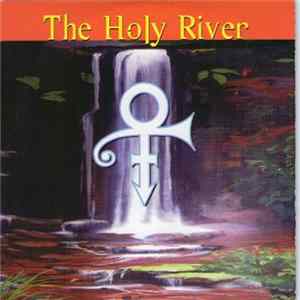 The Artist (Formerly Known As Prince) - The Holy River FLAC