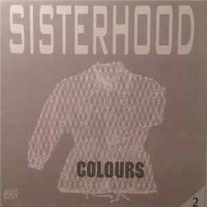 Sisterhood - Colours Part 2 FLAC