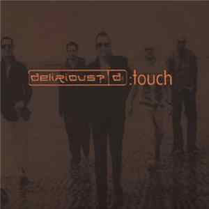 Delirious? - Touch FLAC