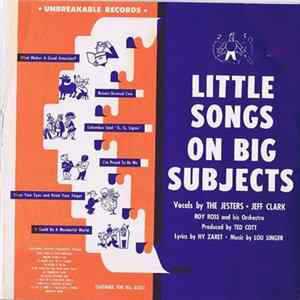 The Jesters And Jeff Clark - Little Songs On Big Subjects FLAC