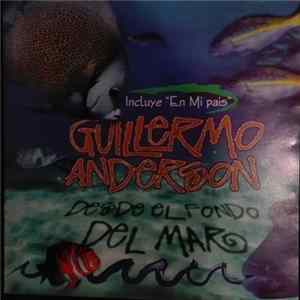 Guillermo Anderson - Desde El Fondo Del Mar FLAC