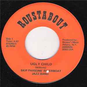 Skip Parsons' Riverboat Jazz Band - Ugly Child / Panama FLAC