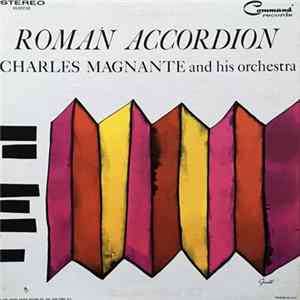 Charles Magnante And His Orchestra - Roman Accordion FLAC