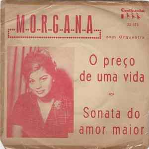 Morgana Com Orquestra de Renato de Oliveira - O Preço de Uma Vida / Sonata Do Amor Maior FLAC
