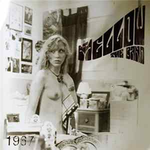 Mellow The Band - 1967 FLAC