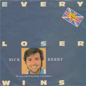 Nick Berry - Every Loser Wins FLAC