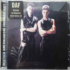 Deutsch Amerikanische Freundschaft - Gold Und Liebe FLAC