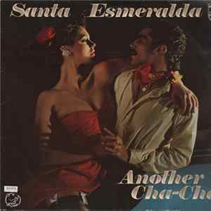 Santa Esmeralda - Another Cha-Cha FLAC