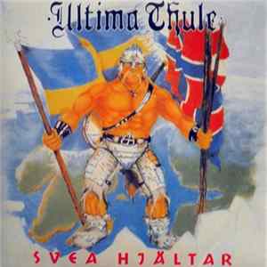 Ultima Thule - Svea Hjältar FLAC