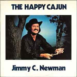 Jimmy C. Newman - The Happy Cajun FLAC
